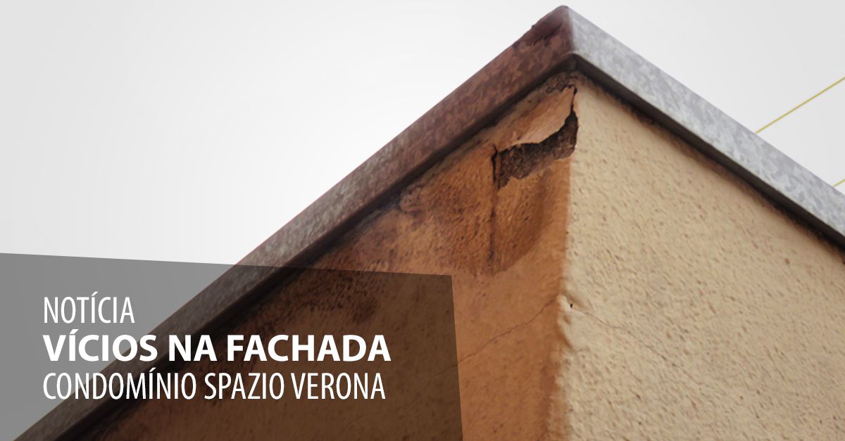 Vícios na fachada do Condomínio Spazio Verona