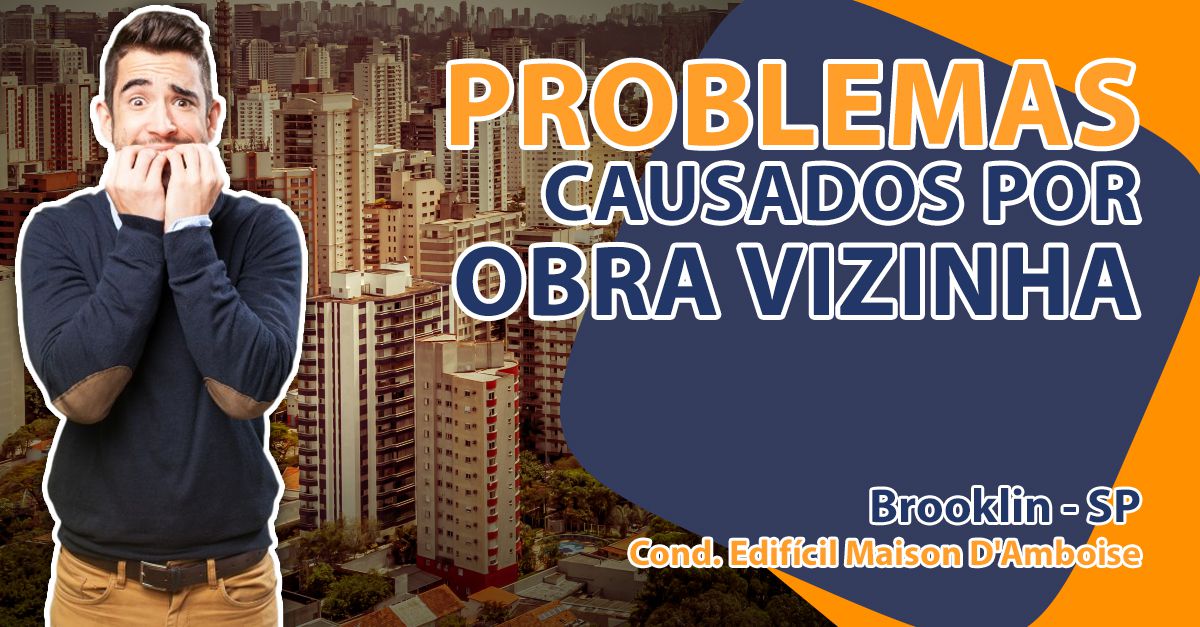 Problemas causados por obra vizinha