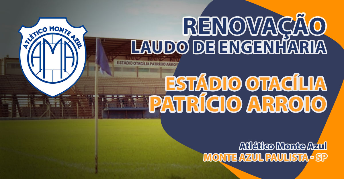 Renovação do Laudo de Engenharia do Estádio Otacília Patrício Arroyo