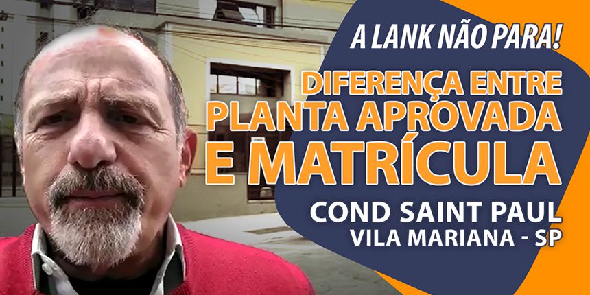 Diferença entre a Planta Aprovada e a Matrícula no Condomínio