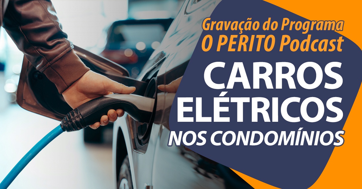 Podcast sobre Recarga de Carros Elétricos nos Condomínios