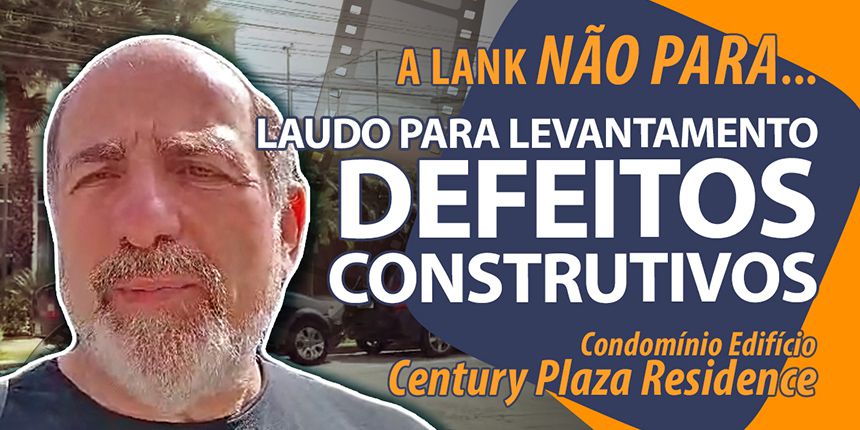 Laudo para levantamento de Defeitos Construtivos