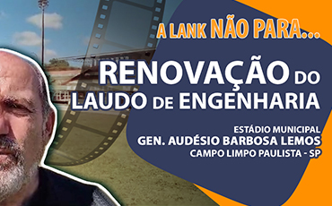 Renovação do Laudo de Engenharia do Estádio Gen. Audésio Barbosa Lemos